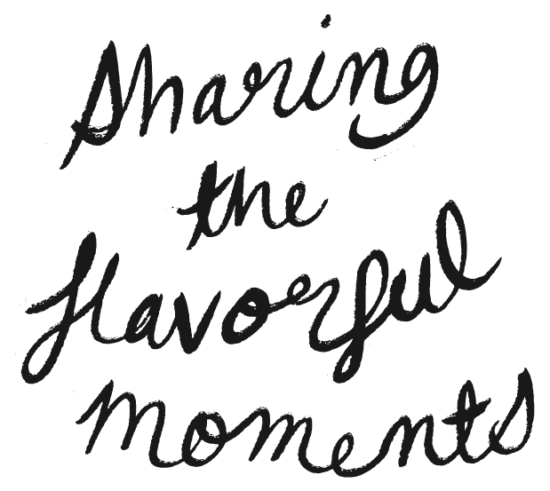 Sharing the flavorful moments